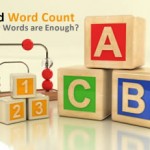 Word Count and SEO – How Many Words are Enough?