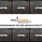 Understanding The SEO Archive Effect
