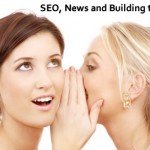 SEO, Press Releases and Building the Buzz!